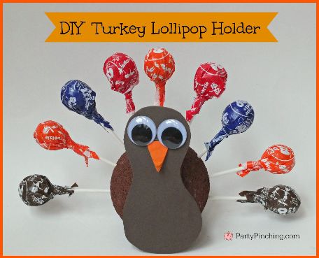 Turkey Lollipop Holder - Thanksgiving Decorations - Thanksgiving Treats