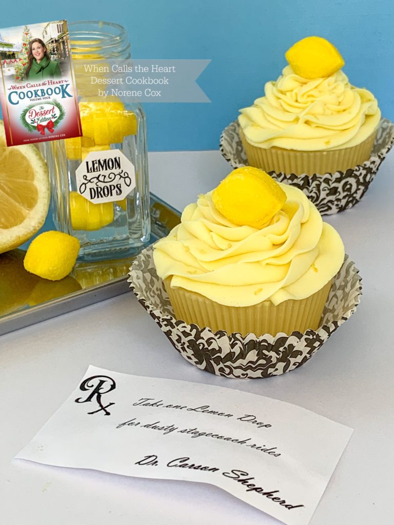 Carson's Lemon Drop Cupcakes, When Calls the Heart, Hallmark Channel, WCTH, Hearties, #Hearties, When Calls the Heart Food and Party Ideas, Canadian Recipe Ideas, Best Canadian Desserts, Little House on The Prairie, Party Pinching, Norene Cox Author, Hope Valley, 
