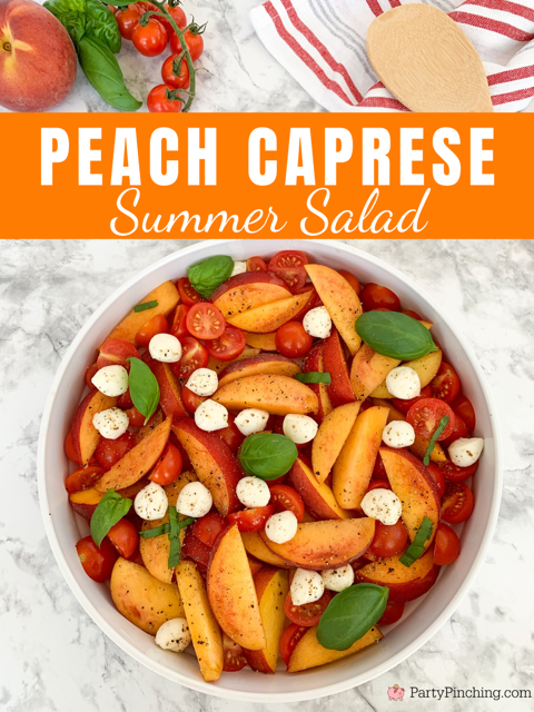 the best peach caprese summer salad, fresh peach salad, summer caprese salad, peach salad, easy best summer salad recipes, fast easy salad, fresh peaches cherry tomatos fresh basil mozzerella pearls summer salad, best picnic potluck salad ideas for a crowd, 