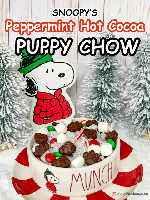 Snoopy's Peppermint Hot Cocoa Puppy Chow, best easy quick Christmas Puppy Chow snack mix, hot cocoa chocolate peppermint puppy chow, easy best Christmas holiday puppy Chow, Snoopy cookies, Pepperidge Farm Snoopy Peppermint chocolate cookies, Christmas M&M's , best easy Christmas Snoopy Muddy Buddy recipe for holidays candy melts peppermint hot cocoa mix
